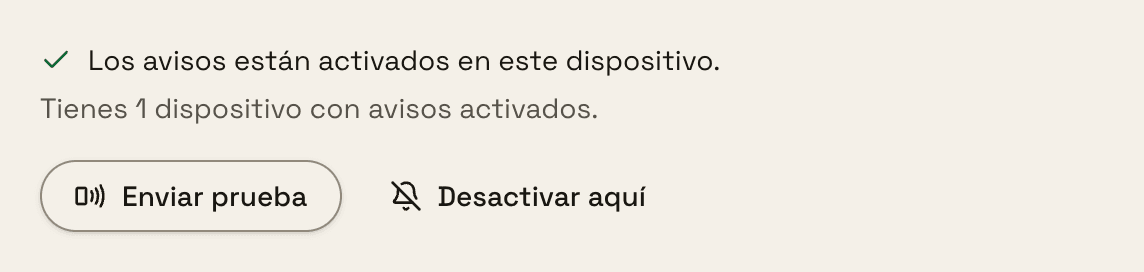 La tarjeta con los avisos ya activados y los botones «Enviar prueba» y «Desactivar aquí»
